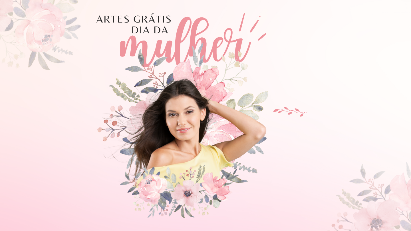 Baixe grátis Artes do Dia da Mulher para publicar nas redes sociais, para feed e stories